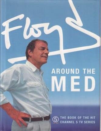 Item #9780004140872-1 Floyd Around the Med. Keith Floyd.