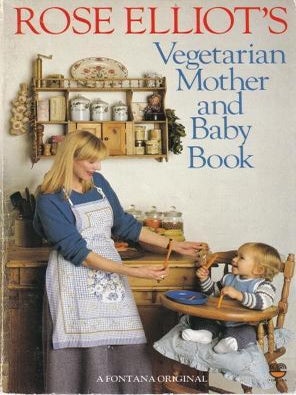 Item #9780006367550-2 Vegetarian Mother & Baby Book. Rose Elliot