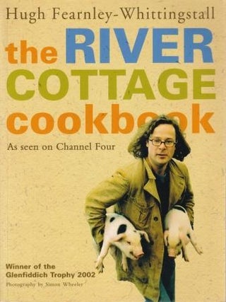 Item #9780007164097-2 The River Cottage Cookbook. Hugh Fearnley-Whittingstall