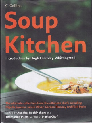 Item #9780007205400-1 Soup Kitchen. Annabel Buckingham, Thomasina Miers