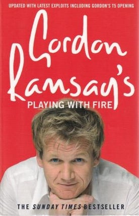 Item #9780007259885-1 Playing with Fire. Gordon Ramsay