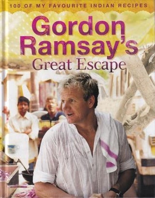 Item #9780007267057-1 Gordon Ramsay's Great Escape. Gordon Ramsay