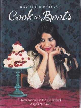 Item #9780007291175-1 Cook in Boots. Ravinder Bhogal