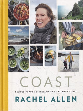 Item #9780007462438-1 Coast: recipes insipired by Ireland's. Rachel Allen