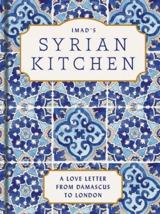 Item #9780008532376 Imad's Syrian Kitchen. Imad Alarnab