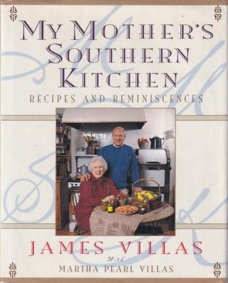 Item #9780026220156-1 My Mother's Southern Kitchen. James Villas, Martha Pearl Villas