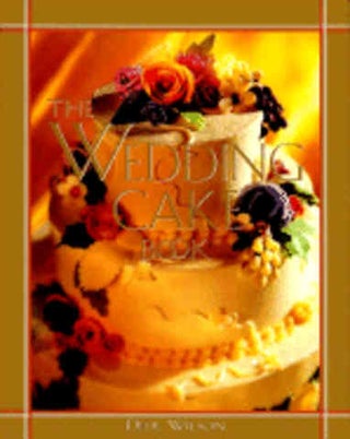 Item #9780028612348 The Wedding Cake Book. Dede Wilson