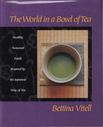 Item #9780060187408-1 The World in a Bowl of Tea. Bettina Vitell.