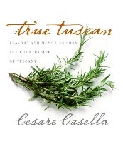 Item #9780060555559-1 True Tuscan. Cesare Casella