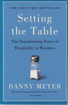 Item #9780060742768 Setting the Table. Danny Meyer