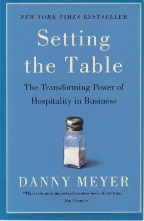 Item #9780060742768 Setting the Table. Danny Meyer.