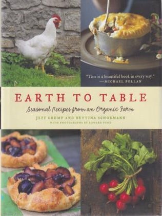 Item #9780061825941-1 Earth to Table. Jeff Crump, Bettina Schormann