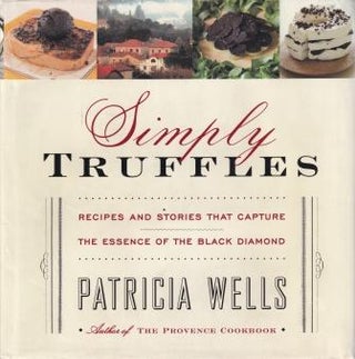Item #9780061915192-1 Simply Truffles. Patricia Wells