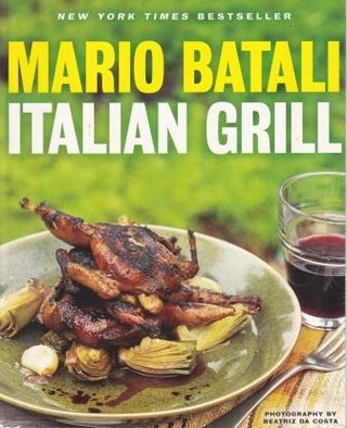 Item #9780062232403-1 Italian Grill. Mario Batali, Judith Sutton