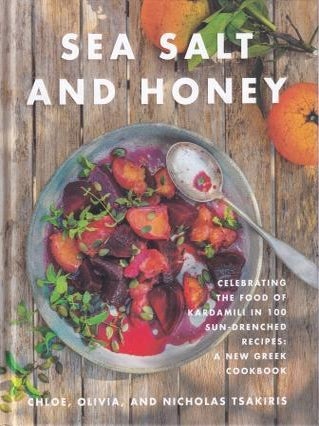Item #9780062917355-1 Sea Salt & Honey. Chloe Tsakiris, Olivia Tsakiris, N. Tsakiris