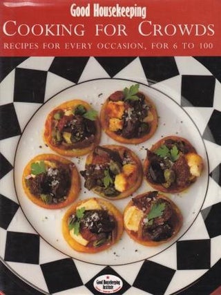 Item #9780091807764-1 Cooking For Crowds. Good Housekeeping Institute