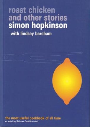 Item #9780091871000 Roast Chicken & Other Stories. Simon Hopkinson, Lindsey Bareham
