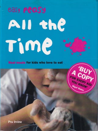 Item #9780091877828-1 Easy Peasy All the Time. Pru Irvine