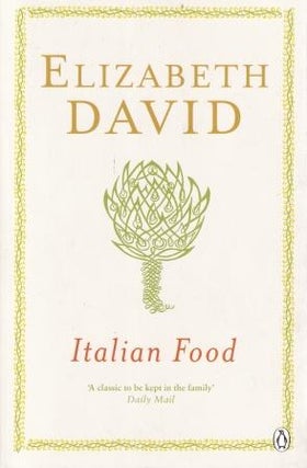 Item #9780140273274 Italian Food. Elizabeth David