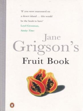 Item #9780140469981-1 Jane Grigson's Fruit Book. Jane Grigson