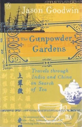 Item #9780141006789-1 The Gunpowder Gardens. Jason Goodwin