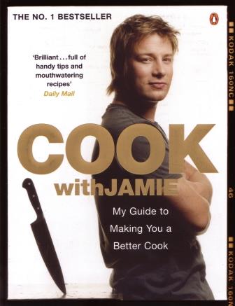 Item #9780141019703-1 Cook with Jamie. Jamie Oliver.