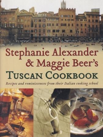 Item #9780143001577-1 Tuscan Cookbook. Stephanie Alexander, Maggie Beer.