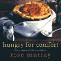 Item #9780143015994 Hungry for Comfort. Rose Murray
