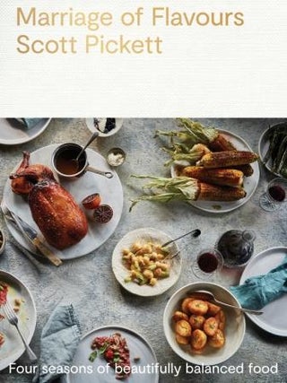 Item #9780143789130 Marriage of Flavours. Scott Pickett