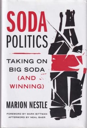 Item #9780190263430-1 Soda Politics. Marion Nestle