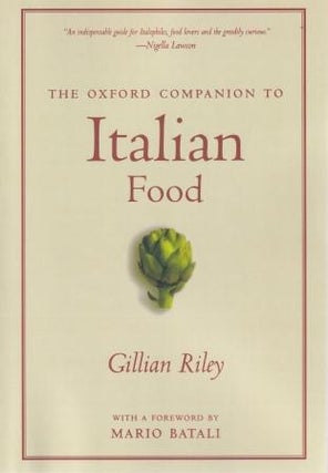 Item #9780195387100 The Oxford Companion to Italian Food. Gillian Riley