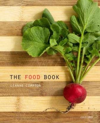 Item #9780195570403 The Food Book. Leanne Compton, Sandra Fordyce-Voorham