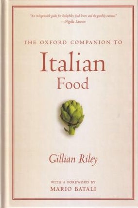 Item #9780198606178 The Oxford Companion to Italian Food. Gillian Riley