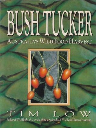Item #9780207163739-4 Bush Tucker. Tim Low