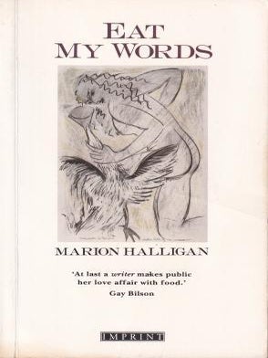 Item #9780207168239-1 Eat My Words. Marion Halligan