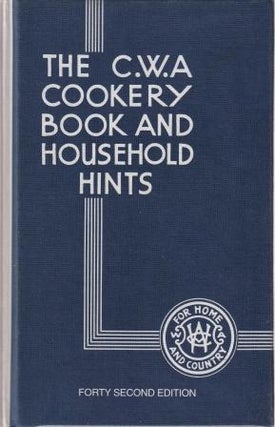 Item #9780207180712-5 The CWA Cookery Book. The CWA of WA
