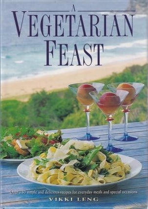 Item #9780207182112-1 A Vegetarian Feast. Vikki Leng