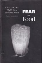 Item #9780226473741-1 Fear of Food. Harvey Levenstein