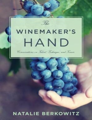 Item #9780231167574 The Winemaker's Hand. Natalie Berkowitz.