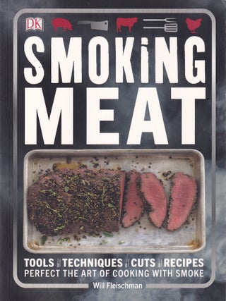 Item #9780241248287-1 Smoking Meat. Will Fleischman