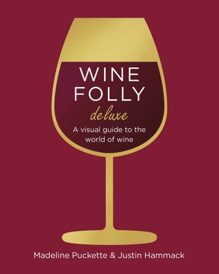 Item #9780241364994 Wine Folly Magnum Edition. Madeline Puckette, Justin Hammack