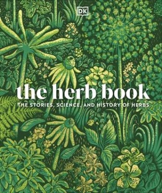 Item #9780241569504 The Herb Book. Ross Bayton, Peter Marren, Sonya Patel Ellis