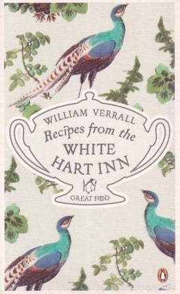 Item #9780241950876-1 Recipes from the White Hart Inn. William Verrall
