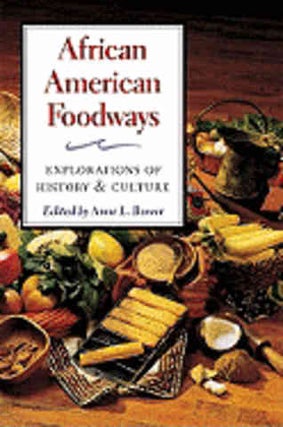 Item #9780252076305 African American Foodways. Anne L. Bower
