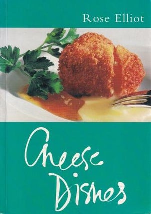 Item #9780297822820-1 Cheese Dishes. Rose Elliot