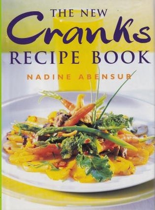 Item #9780297835936-1 The New Cranks Recipe Book. Nadine Abensur