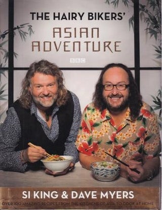 Item #9780297867357-1 The Hairy Biker's Asian Adventure. Si King, Dave Myers