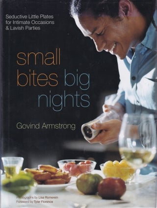 Item #9780307337931-1 Small Bites, Big Nights. Govind Armstrong