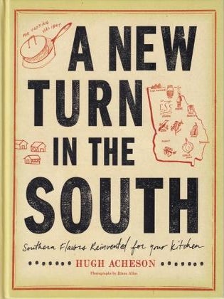 Item #9780307719553-1 A New Turn in the South. Hugh Acheson