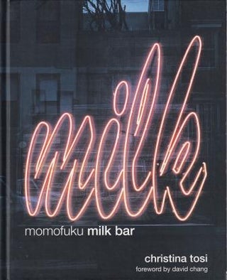 Item #9780307720498-1 Momofuku Milk Bar. Christina Tosi